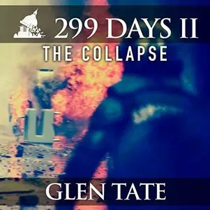 The Collapse (299 Days #2) [Audiobook]