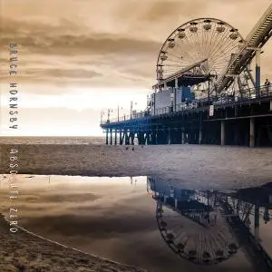 Bruce Hornsby - Absolute Zero (2019) [Official Digital Download 24/96]