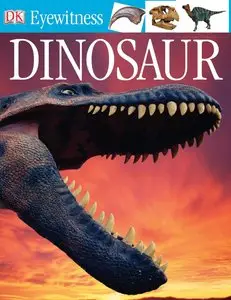 Dinosaur (DK Eyewitness Books) [repost]