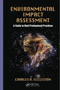 Environmental Impact Assessment: A Guide to Best Professional Practices (Repost)