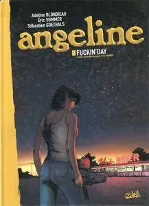 Angeline - Tome 1 - Fuckin' Day