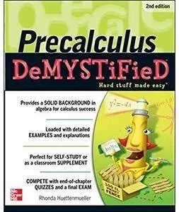 Pre-calculus Demystified (2nd edition) [Repost]