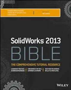 Solidworks 2013 Bible (Repost)