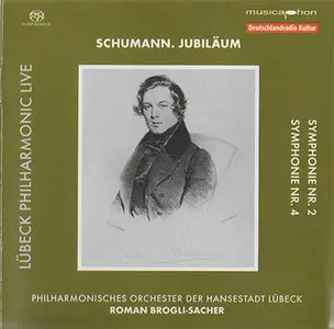 Robert Schumann - Lübeck Philharmonic, Brogli-Sacher - Schumann. Jubiläum (2010) {Hybrid-SACD // EAC Rip} 