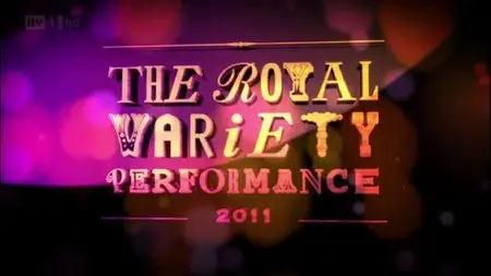 The Royal Variety Performance 2011