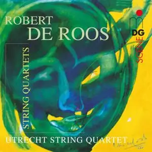 Utrecht String Quartet - Roos: String Quartets (2010)