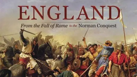 TTC Video - England: From the Fall of Rome to the Norman Conquest