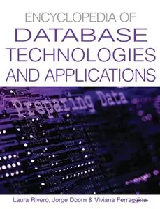 Encyclopedia Of Database Technologies And Applications (Repost)