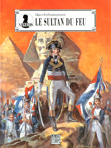 Napoléon - Tome 2 - Le Sultan du Feu