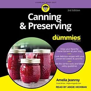 Canning & Preserving for Dummies, 3rd Edition [Audiobook]