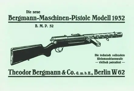 Die neue Bergmann Machinen Pistole Modell 1932 B.M.P. 32