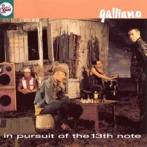 Galliano - In Pursuit Of The 13th Note (1991) {Talkin' Loud}