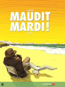 Maudit Mardi - Tome 1