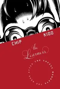 «The Learners» by Chip Kidd