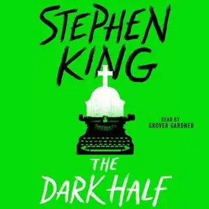 «The Dark Half» by Stephen King