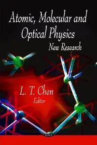 Atomic, Molecular and Optical Physics: New Research (Repost)