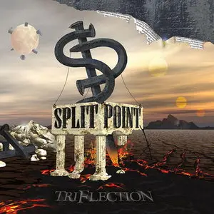 Split Point - TriFlection (2013)