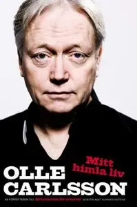 «Mitt himla liv» by Olle Carlsson