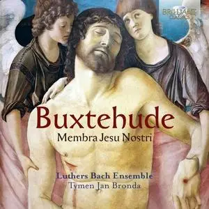 Luthers Bach Ensemble - Buxtehude: Membra Jesu Nostri (2022)