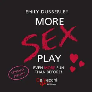 «More sex play. Even more fun than before» by Emily Dubberley