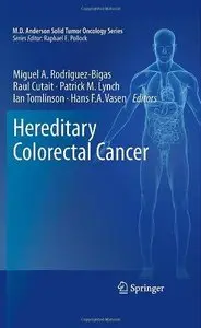 Hereditary Colorectal Cancer (MD Anderson Solid Tumor Oncology Series) (Repost)