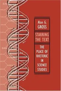 Starring the Text: The Place of Rhetoric in Science Studies (repost)