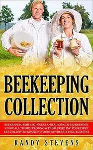 «Beekeeping Collection» by Randy Stevens