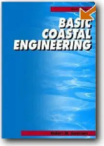 obert M. Sorensen, «Basic Coastal Engineering» (3rd edition) (Repost)