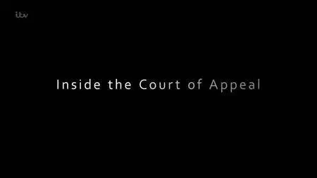 ITV - Inside the Court of Appeal (2018)