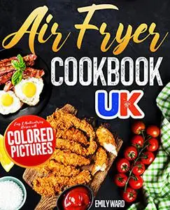 Air Fryer Cookbook UK