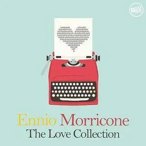 Ennio Morricone - Ennio Morricone: The Love Collection (2016)
