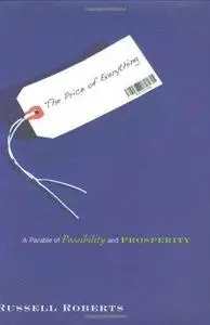 The price of everything: a parable of possibility and prosperity (Repost)