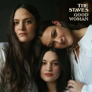 The Staves - Good Woman (2021) [Official Digital Download]