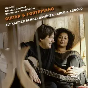 Alexander-Sergei Ramirez & Sheila Arnold - Guitar & Fortepiano (2021)