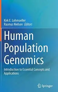 Human Population Genomics: Introduction to Essential Concepts and Applications