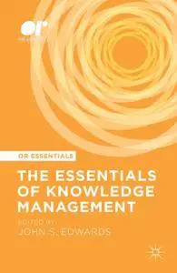 The Essentials of Knowledge Management