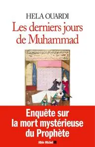 Hela Ouardi, "Les derniers jours de Muhammad"