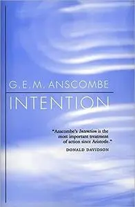 Intention by G. E. M. Anscombe