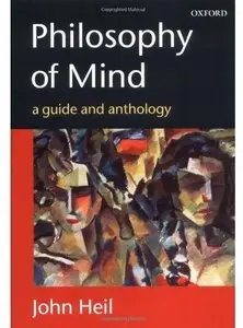 Philosophy of Mind: A Guide and Anthology