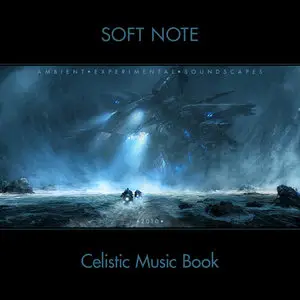 Soft Note - Celistic: Music Book (2011/2013)