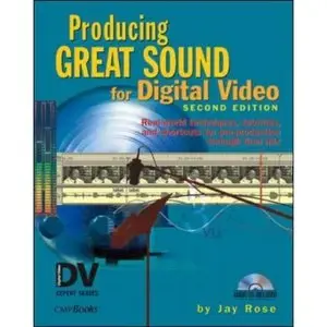 Producing Great Sound for Digital Video (Repost)