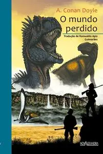 «O mundo perdido» by A. Conan Doyle
