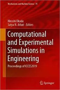 Computational and Experimental Simulations in Engineering: Proceedings of ICCES2019