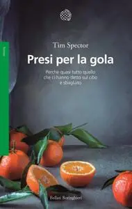 Tim Spector - Presi per la gola