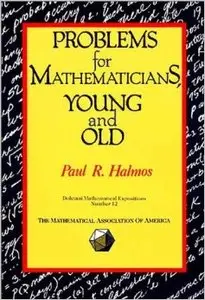 Problems for Mathematicians, Young and Old