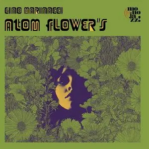 Gino Marinacci - Atom Flower's (2023) [Official Digital Download]