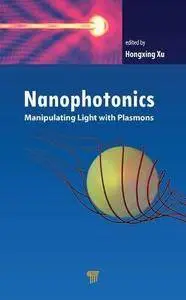 Nanophotonics: Manipulating Light with Plasmons