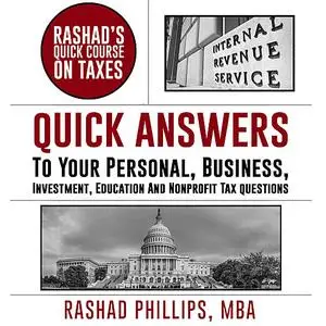 «Rashad's Quick Course On Taxes» by Rashad Phillips
