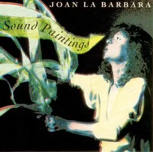 Joan La Barbara - Sound Paintings (1990)