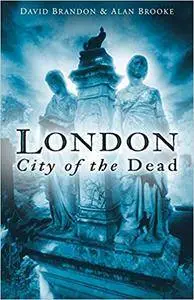 London: City of the Dead